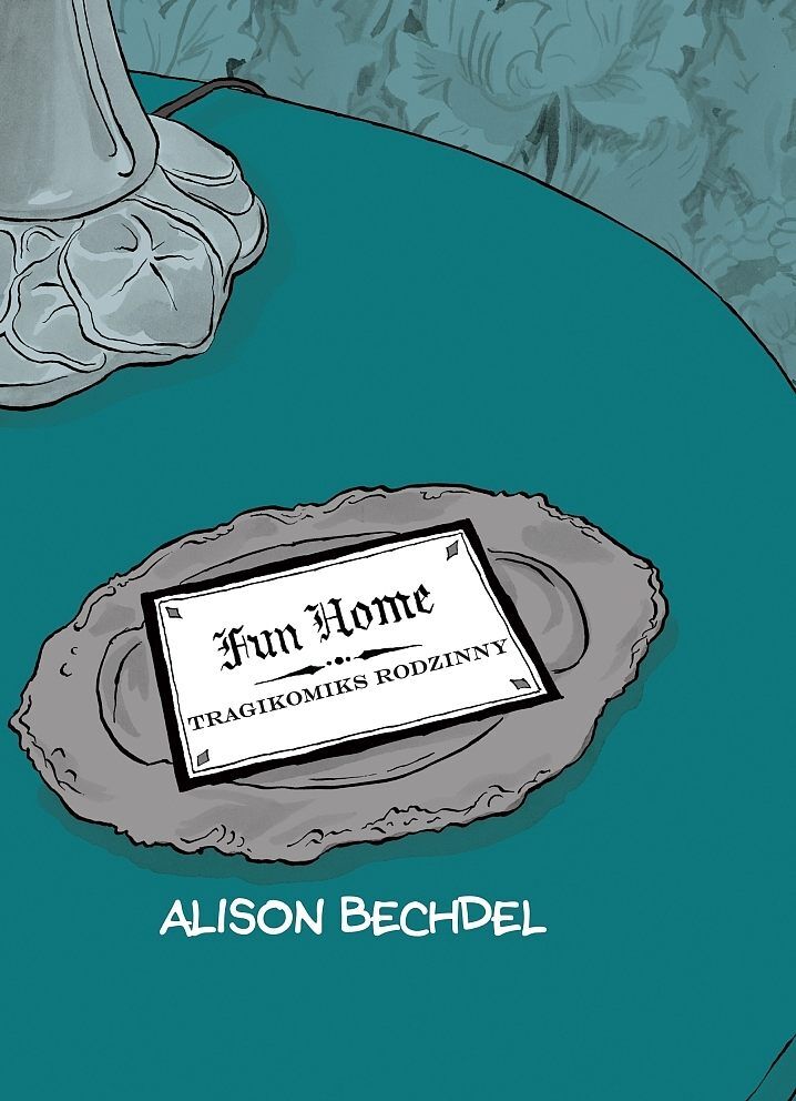 Fun Home - Tragikomiks rodzinny (twarda okładka)