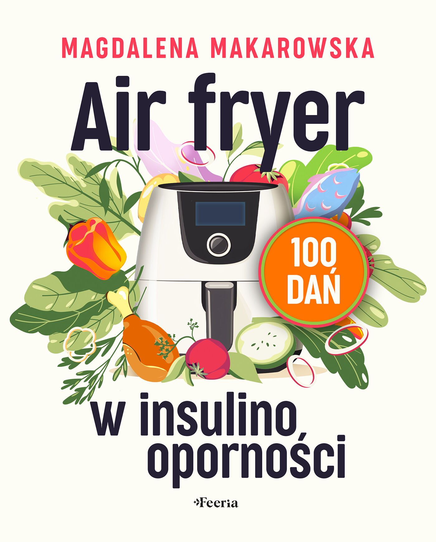 Air fryer w insulinooporności. 100 dań (e-book)