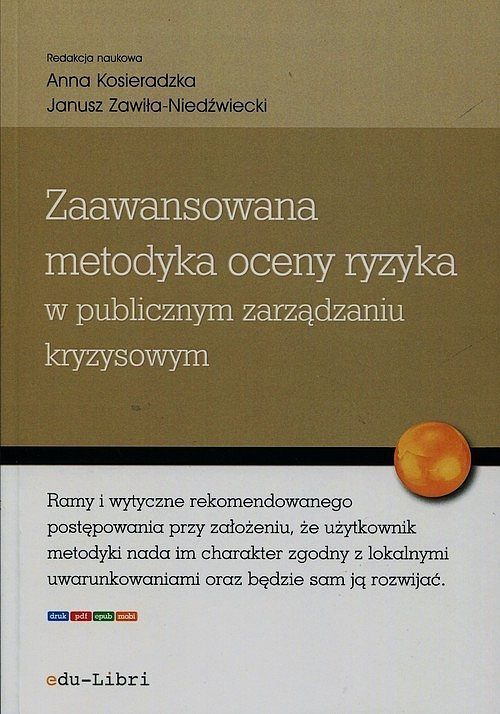 Zaawansowana metodyka oceny ryzyka w publicznym zarządzaniu kryzysowym