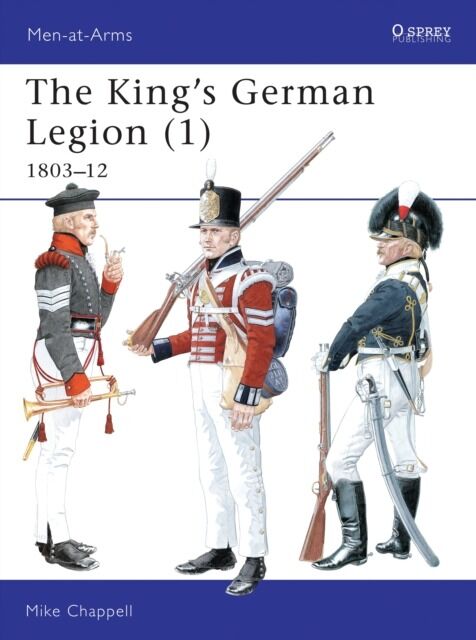 The King's German Legion (1). 1803-12