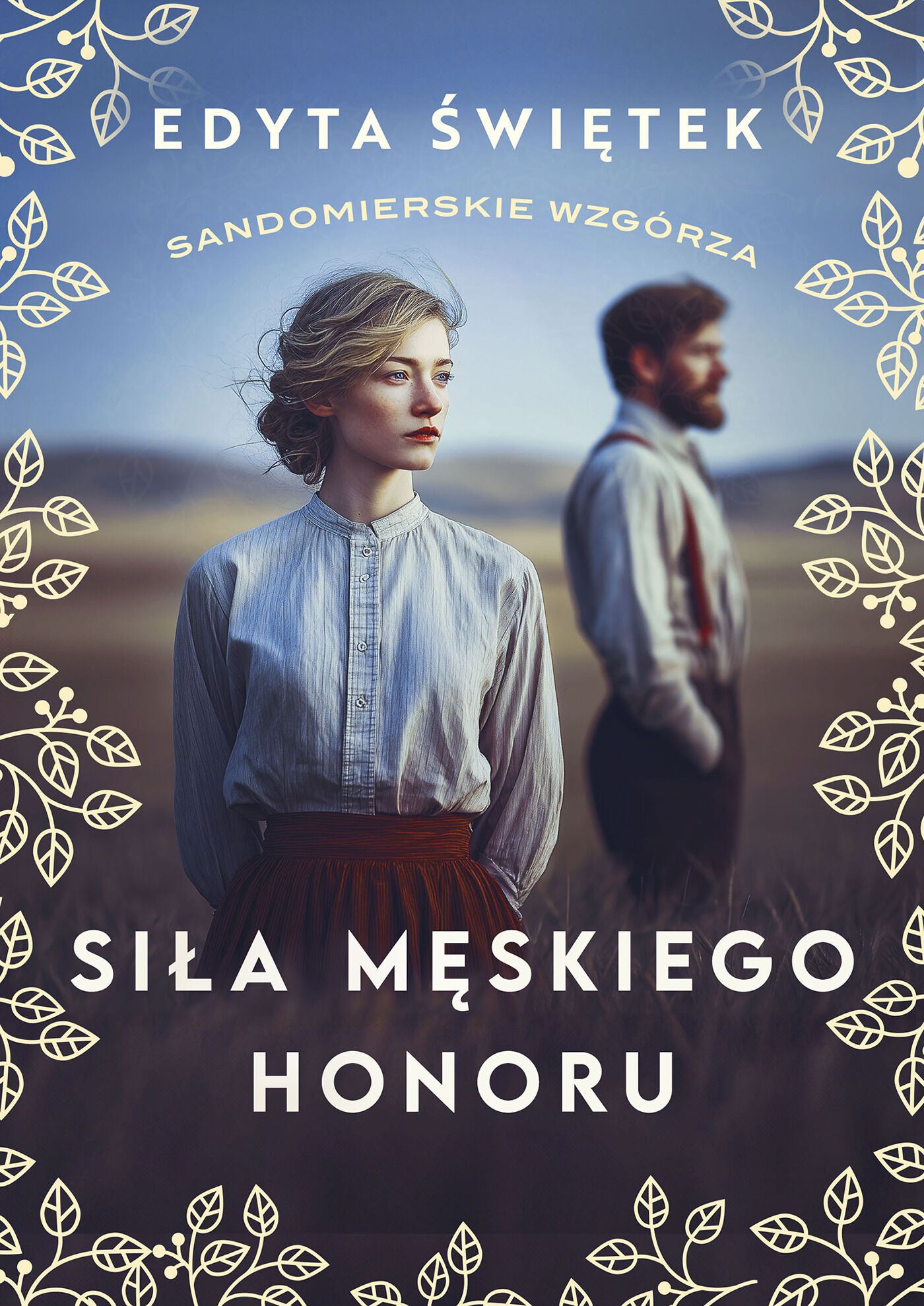 Siła męskiego honoru