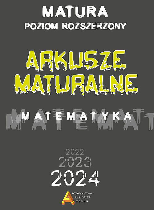 Arkusze maturalne poziom rozszerzony dla matury od 2023 roku