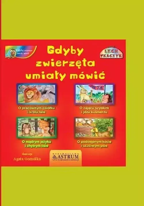 Gdyby zwierzęta umiały mówić