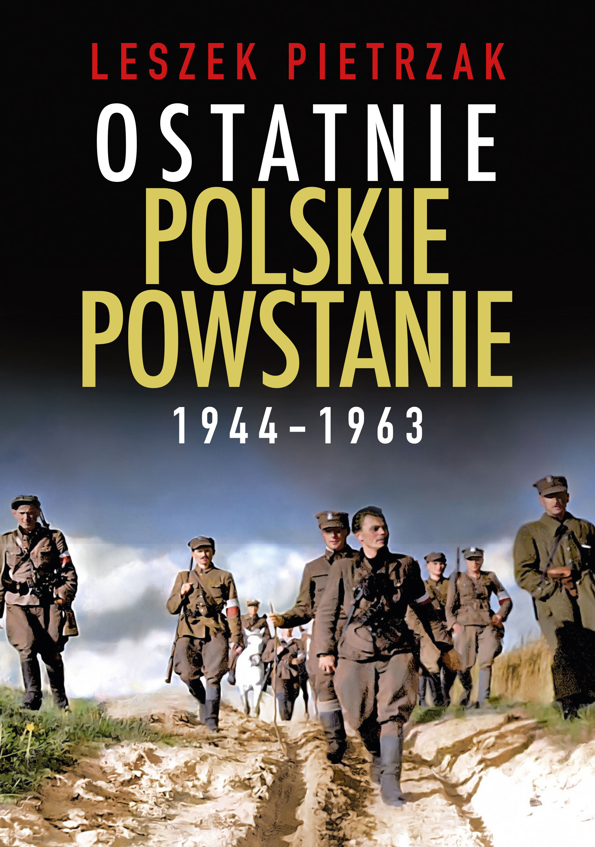 Ostatnie polskie powstanie 1944-1963 (e-book)