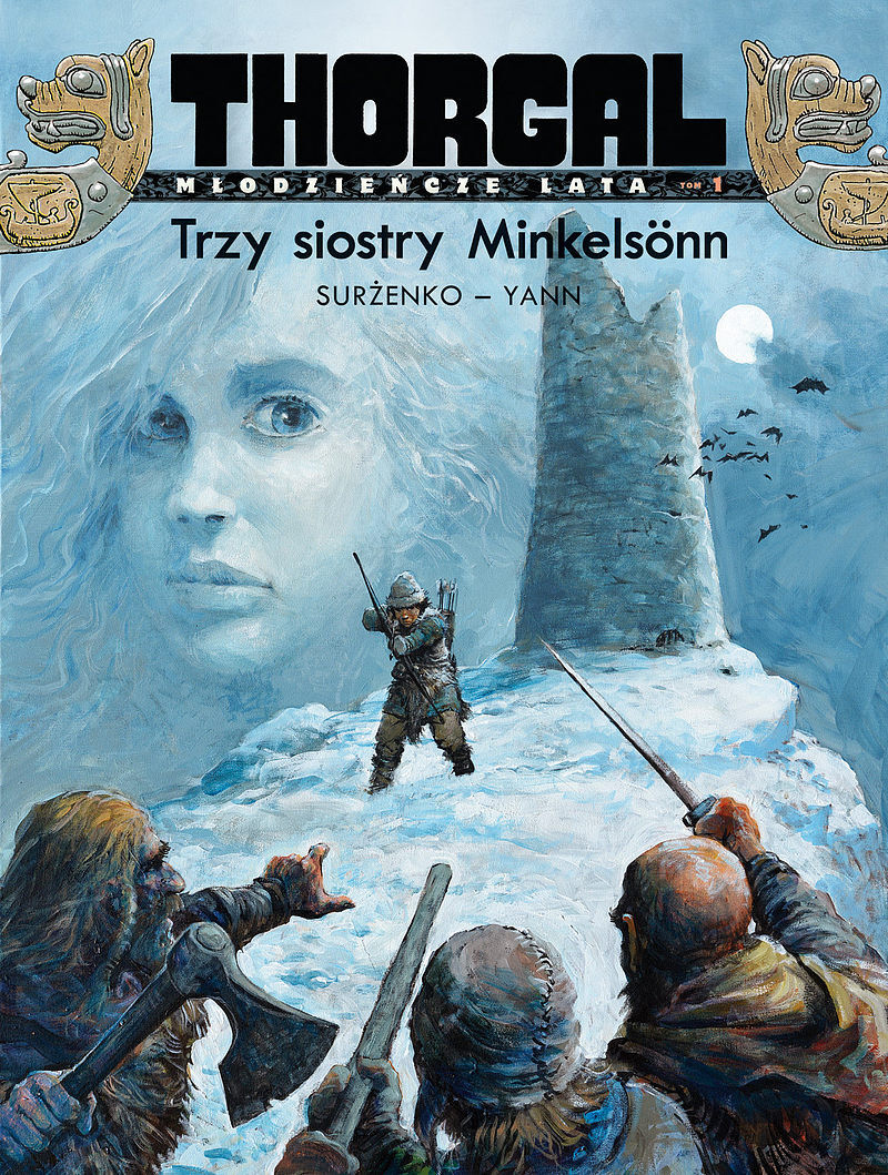 Thorgal - Młodzieńcze lata - 01 - Trzy siostry Minkelsönn (twarda oprawa, wydanie 2021)