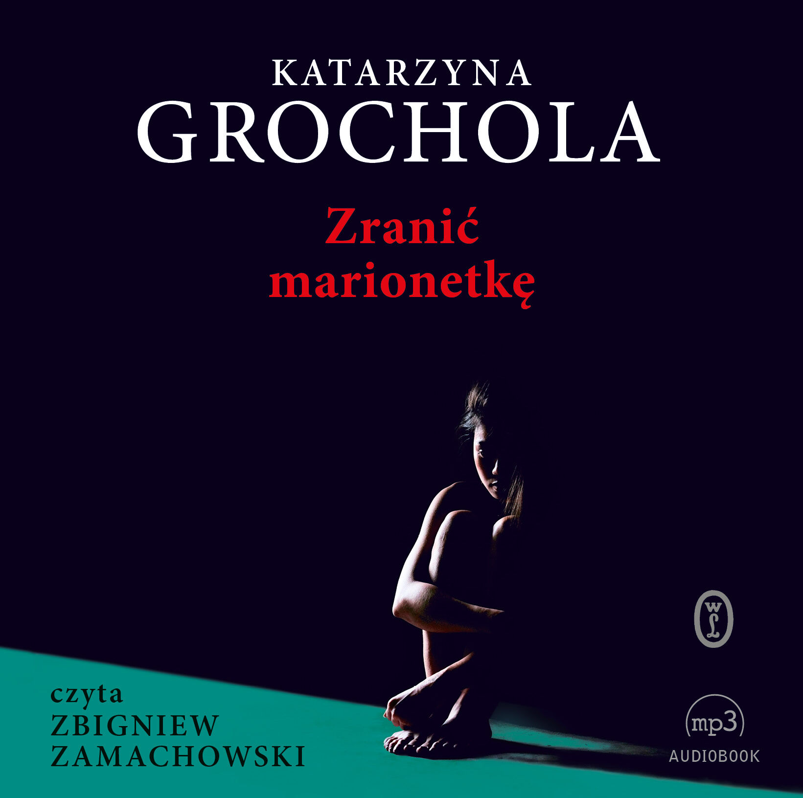 Zranić marionetkę (audiobook CD)