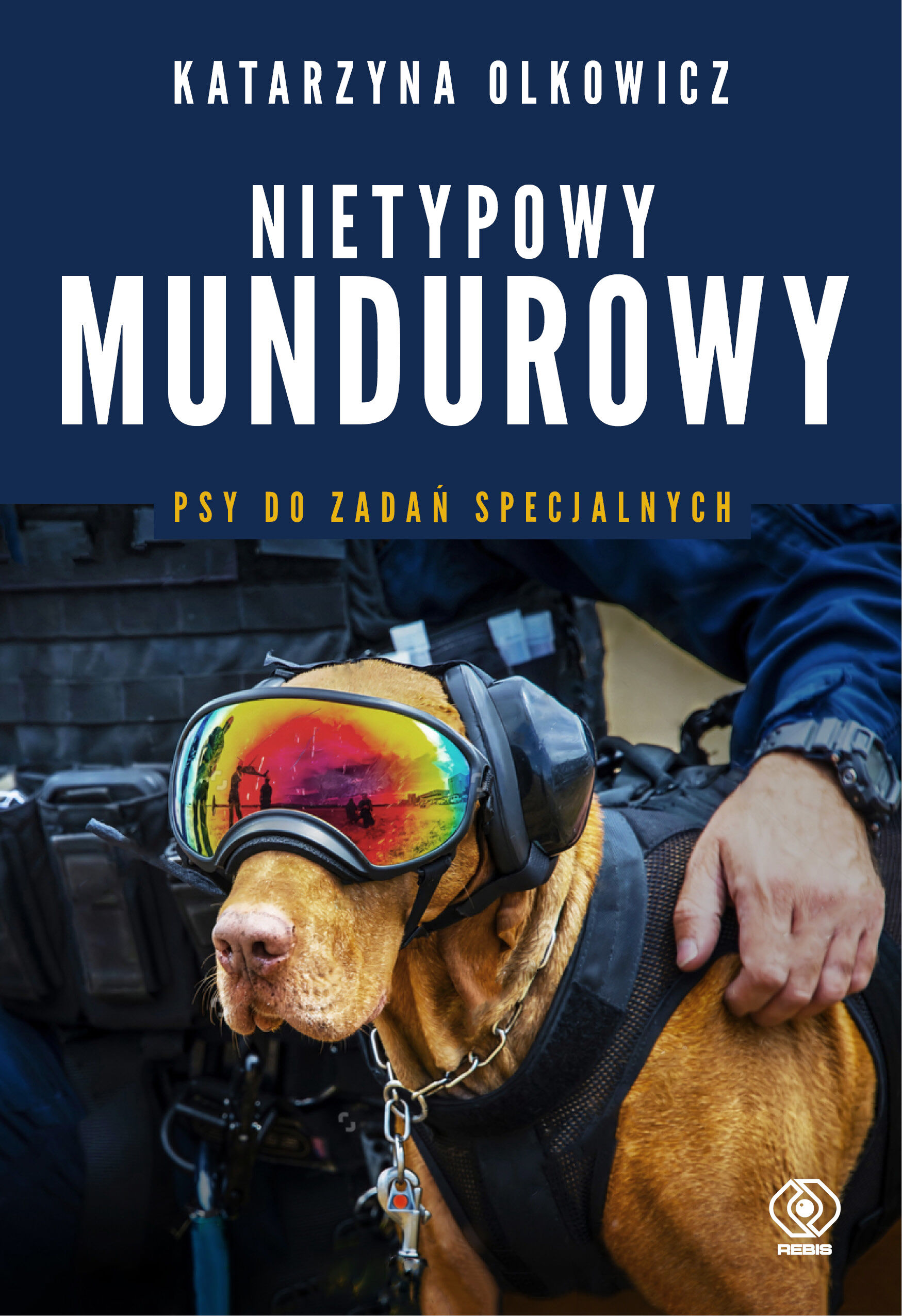 Nietypowy mundurowy. Psy do zadań specjalnych (e-book)