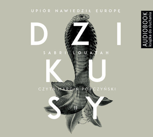Dzikusy. Tom 2. Upiór nawiedził Europę - CD (audiobook CD)