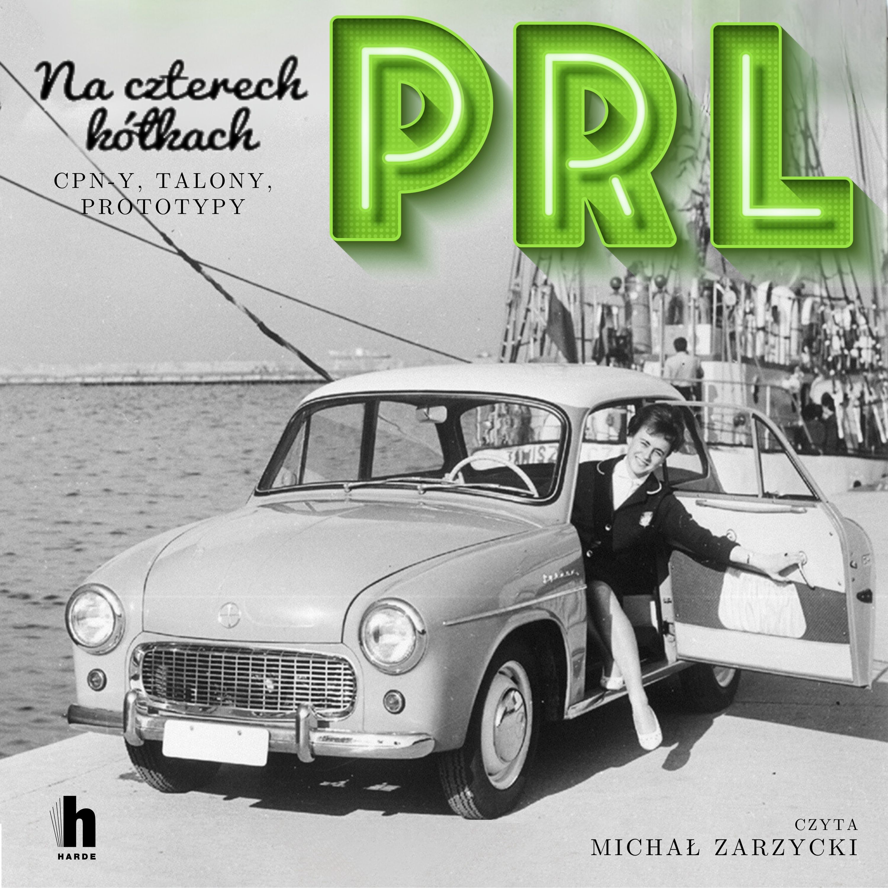 PRL Na czterech kółkach (audiobook MP3)