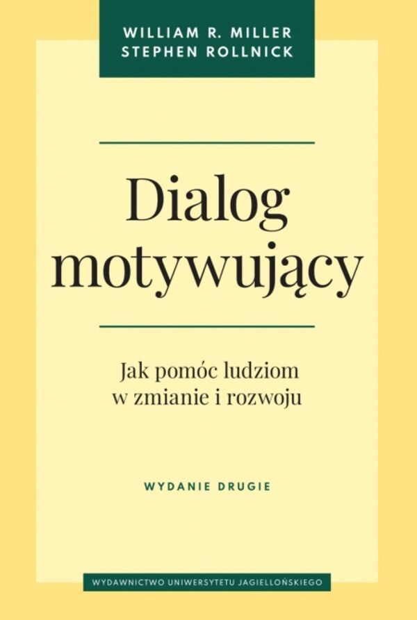 Dialog motywujący. Jak pomóc ludziom w zmianie i rozwoju