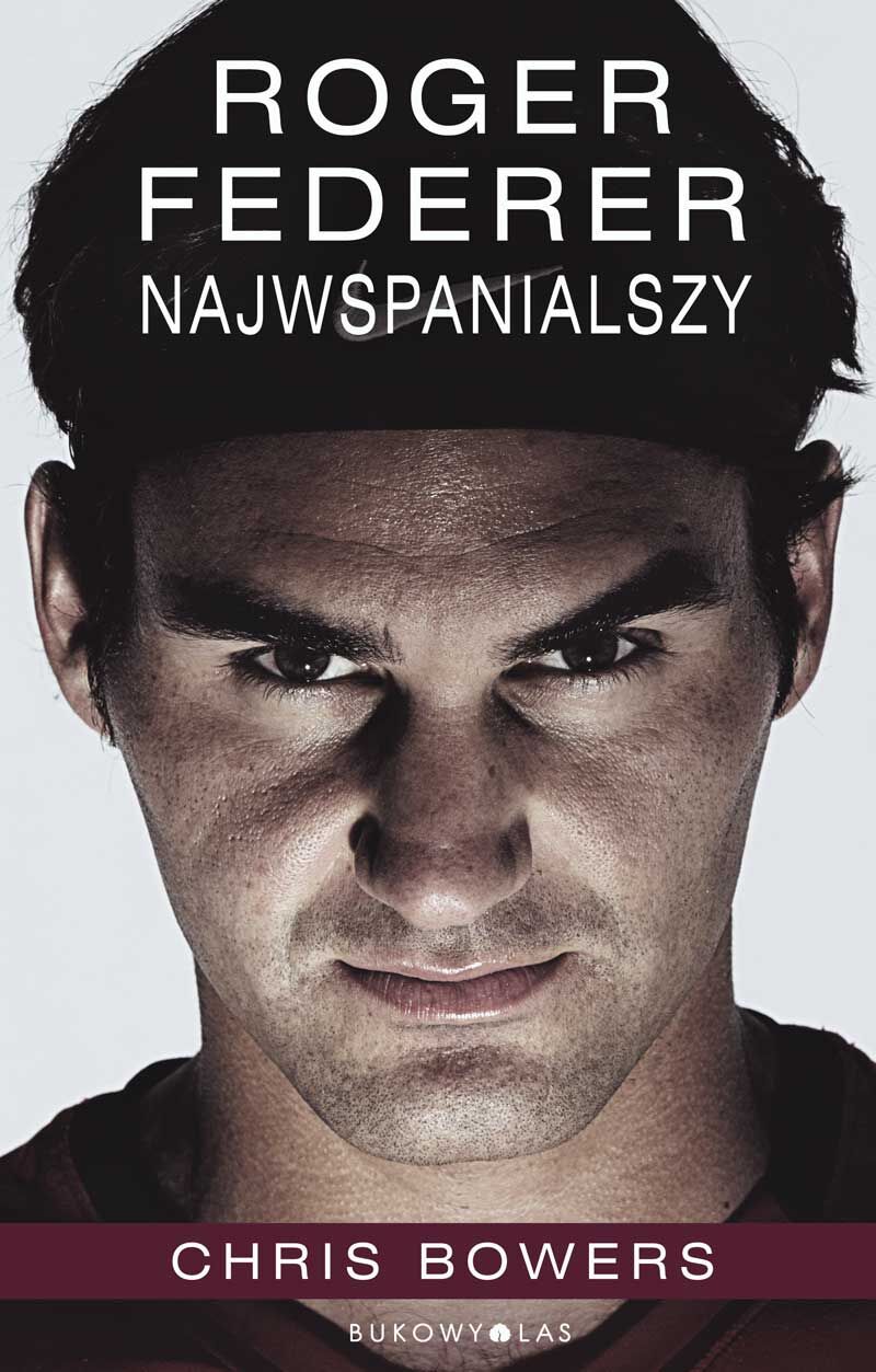 Roger Federer. Najwspanialszy