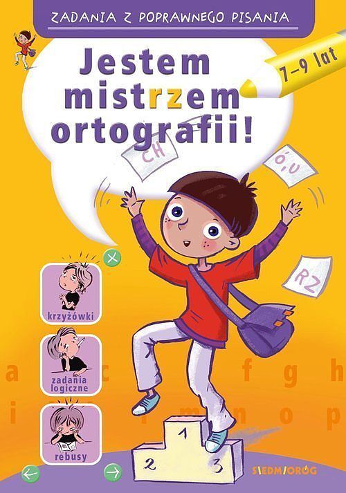 Zadania z poprawnego pisania Jestem mistrzem ortografii