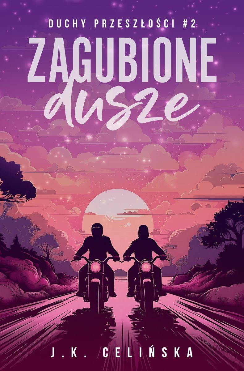 Zagubione dusze. Duchy przeszłości. Tom 2