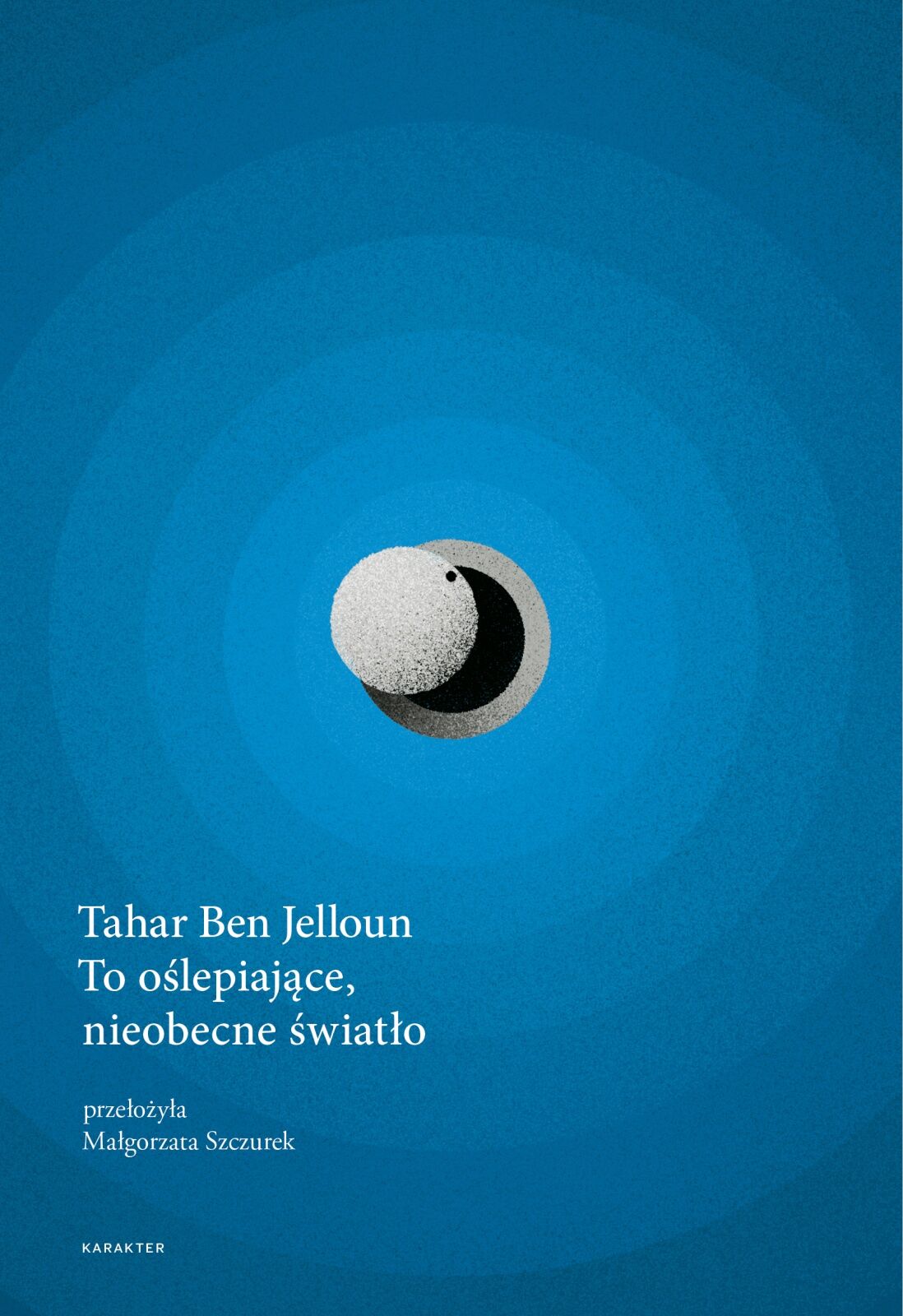 To oślepiające, nieobecne światło (e-book)