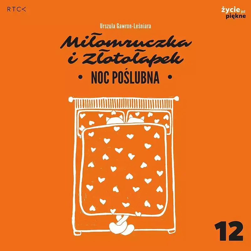 Noc poślubna. Miłomruczka i złotołapek