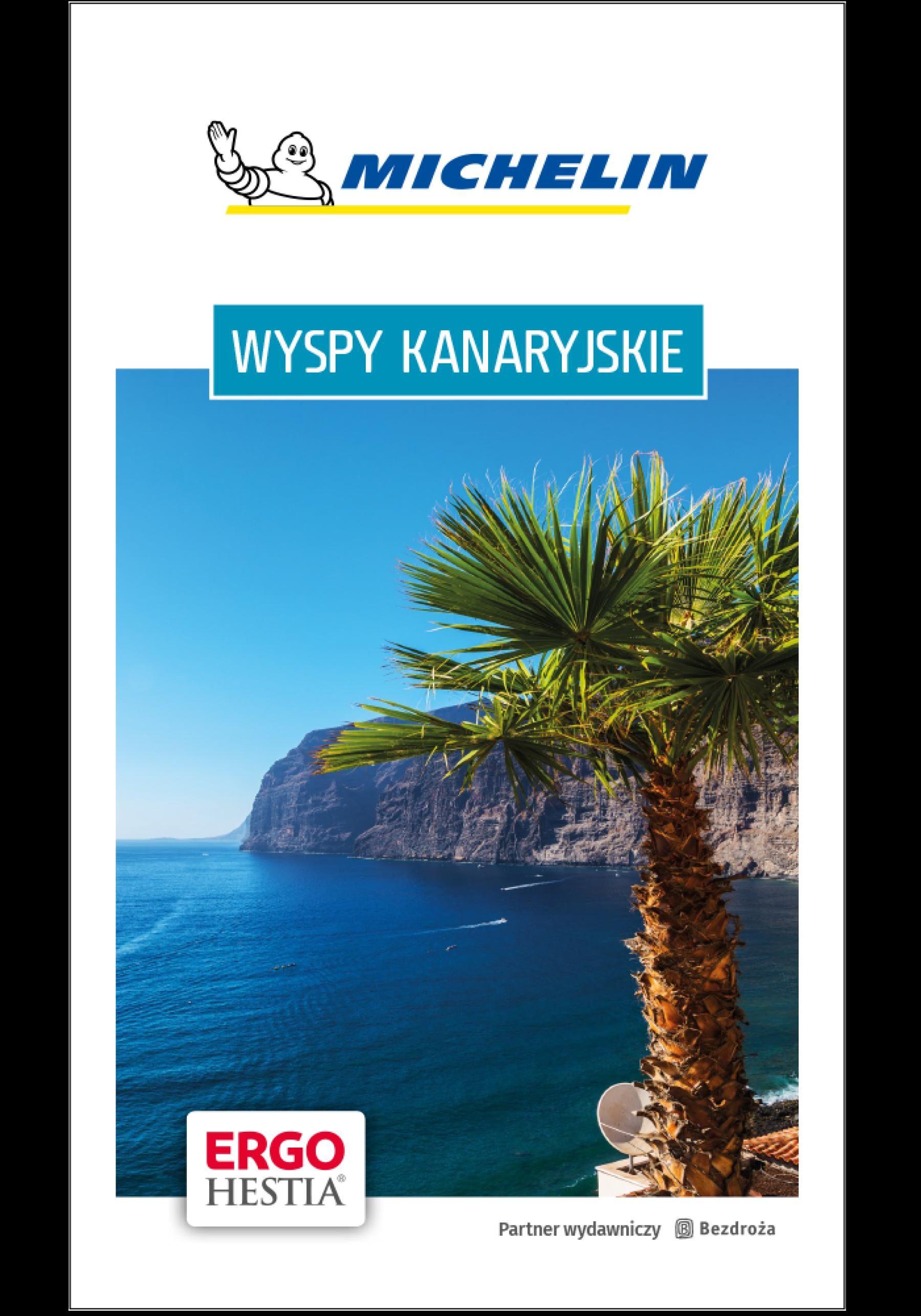Wyspy Kanaryjskie. Michelin. Wydanie 1 (e-book)