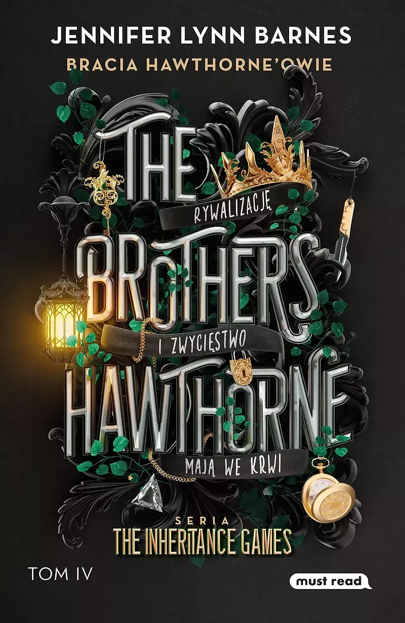 The Brothers Hawthorne. Bracia Hawthorne’owie. The Inheritance Games. Tom IV.