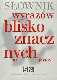 Słownik wyrazów bliskoznacznych