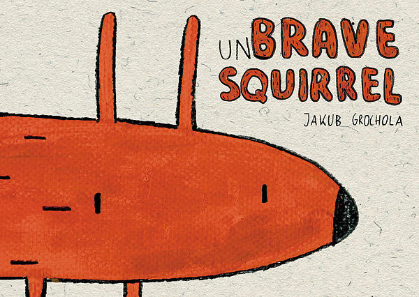 unBrave Squirrel