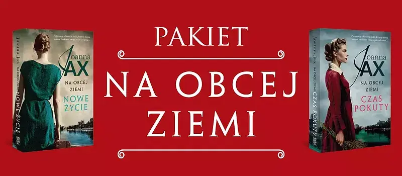 Pakiet Na obcej ziemi (Nowe życie, Czas pokuty)