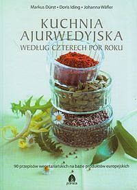 Kuchnia ajurwedyjska według czterech pór roku