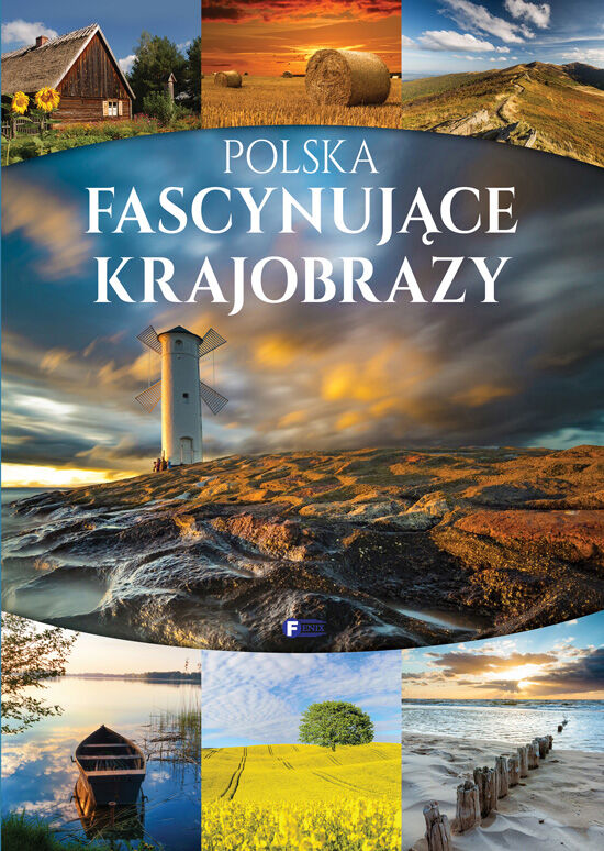 Polska. Fascynujące krajobrazy