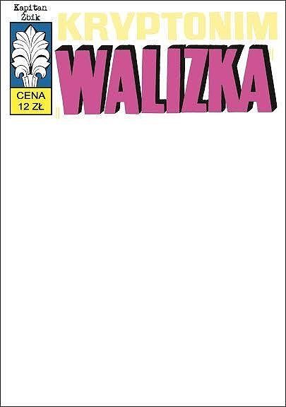 Kapitan Żbik - 36 - Kryptonim "Walizka" (okładka blank)