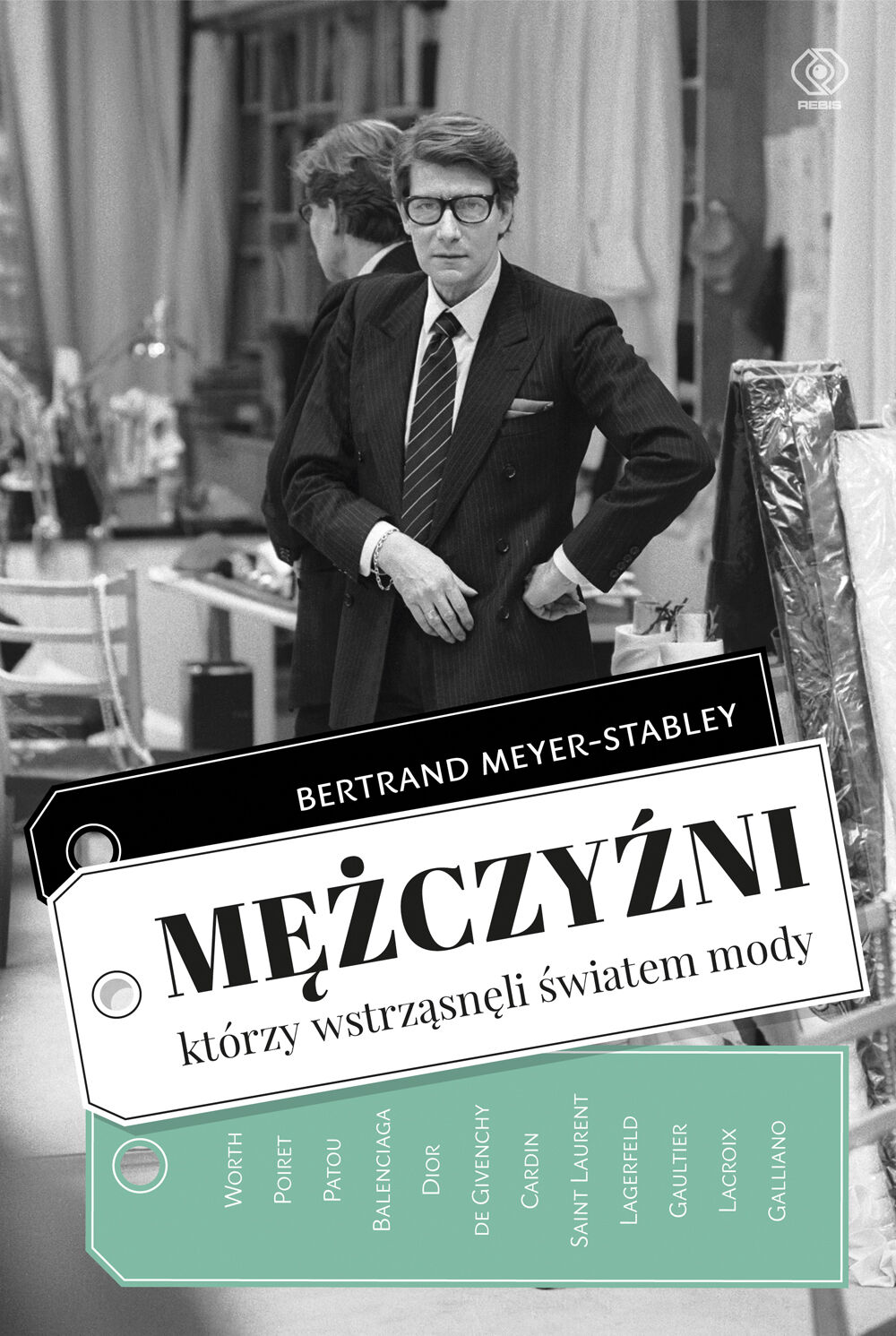 Mężczyźni, którzy wstrząsnęli światem mody