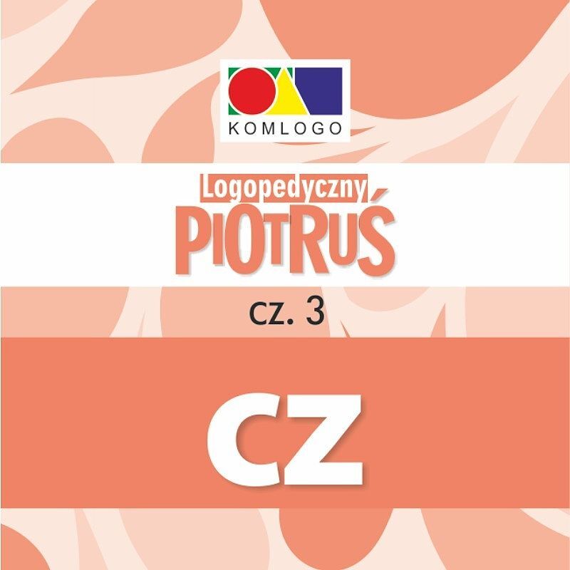 Karty Logopedyczny Piotruś Część III - głoska CZ