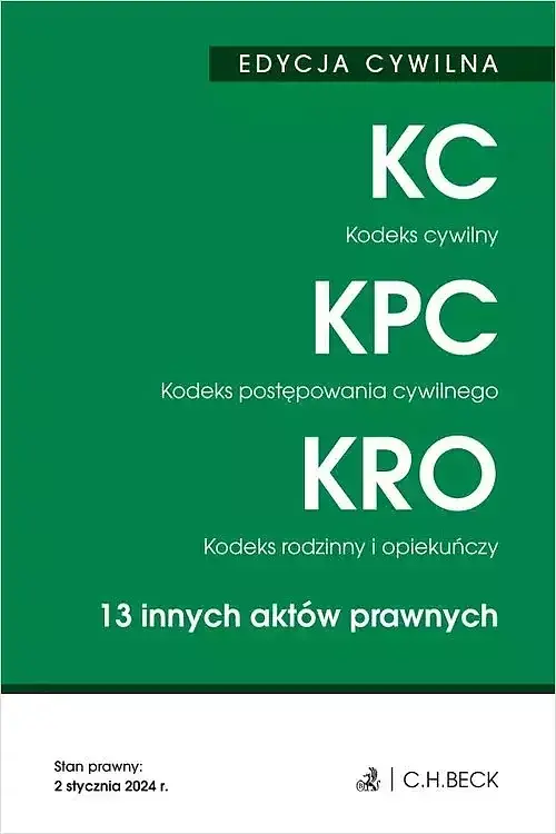 EDYCJA CYWILNA. Kodeks cywilny. Kodeks postępowania cywilnego. Kodeks rodzinny i opiekuńczy. 13 inny