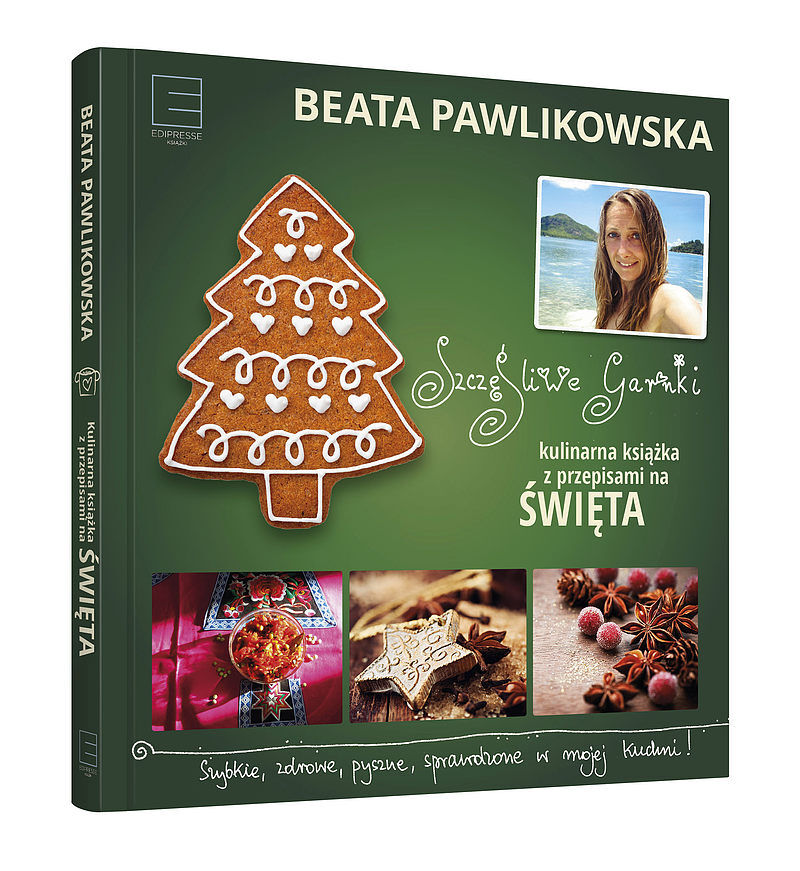Szczęśliwe garnki. Kulinarne przepisy na święta