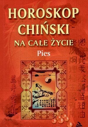 Horoskop chiński na całe życie. Pies