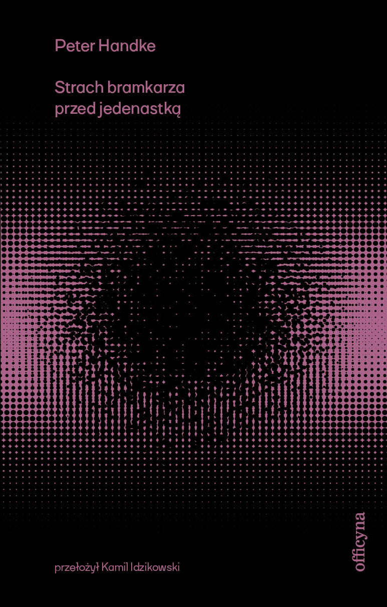 Strach bramkarza przed jedenastką (e-book)