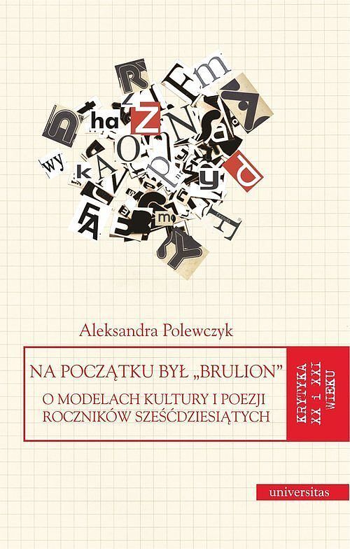 Na początku był „brulion”