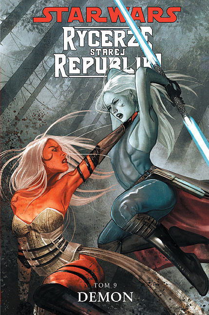 Star Wars - Rycerze Starej Republiki: Demon, tom 9