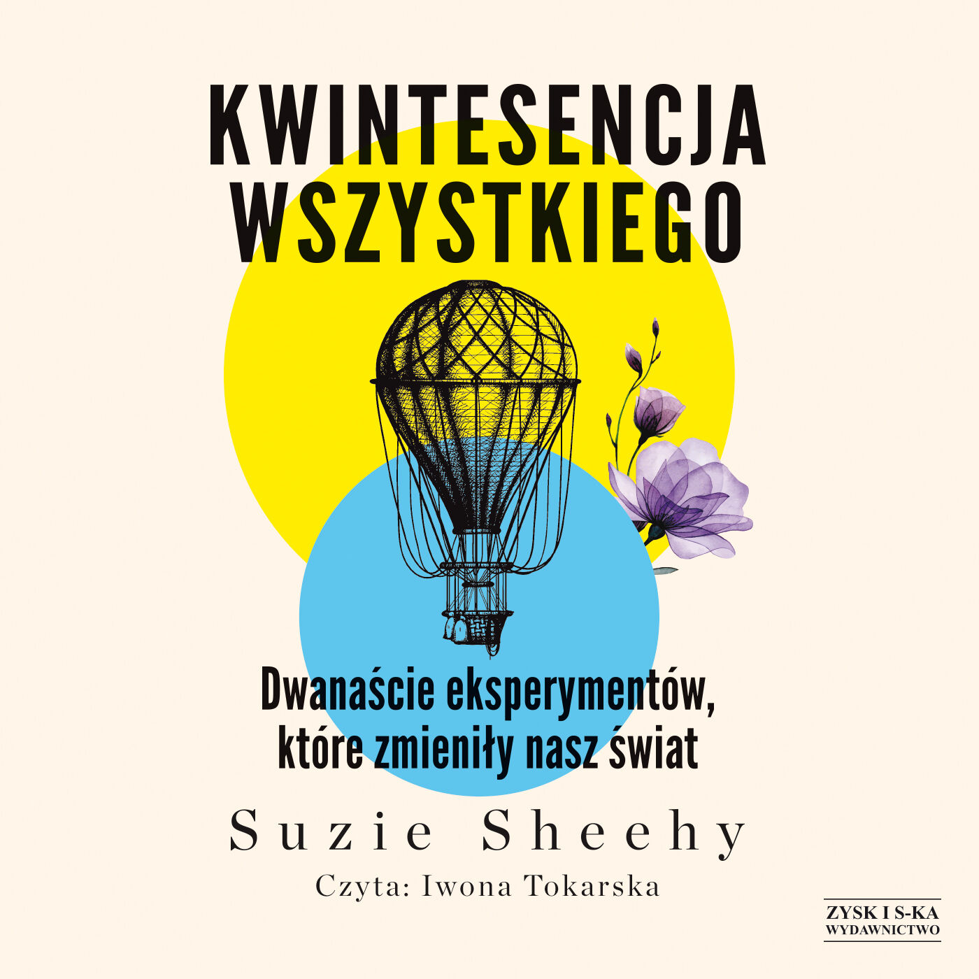 Kwintesencja wszystkiego. Dwanaście eksperymentów, które zmieniły nasz świat (audiobook MP3)