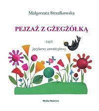 Pejzaż z gżegżółką, czyli językowy zawrót głowy