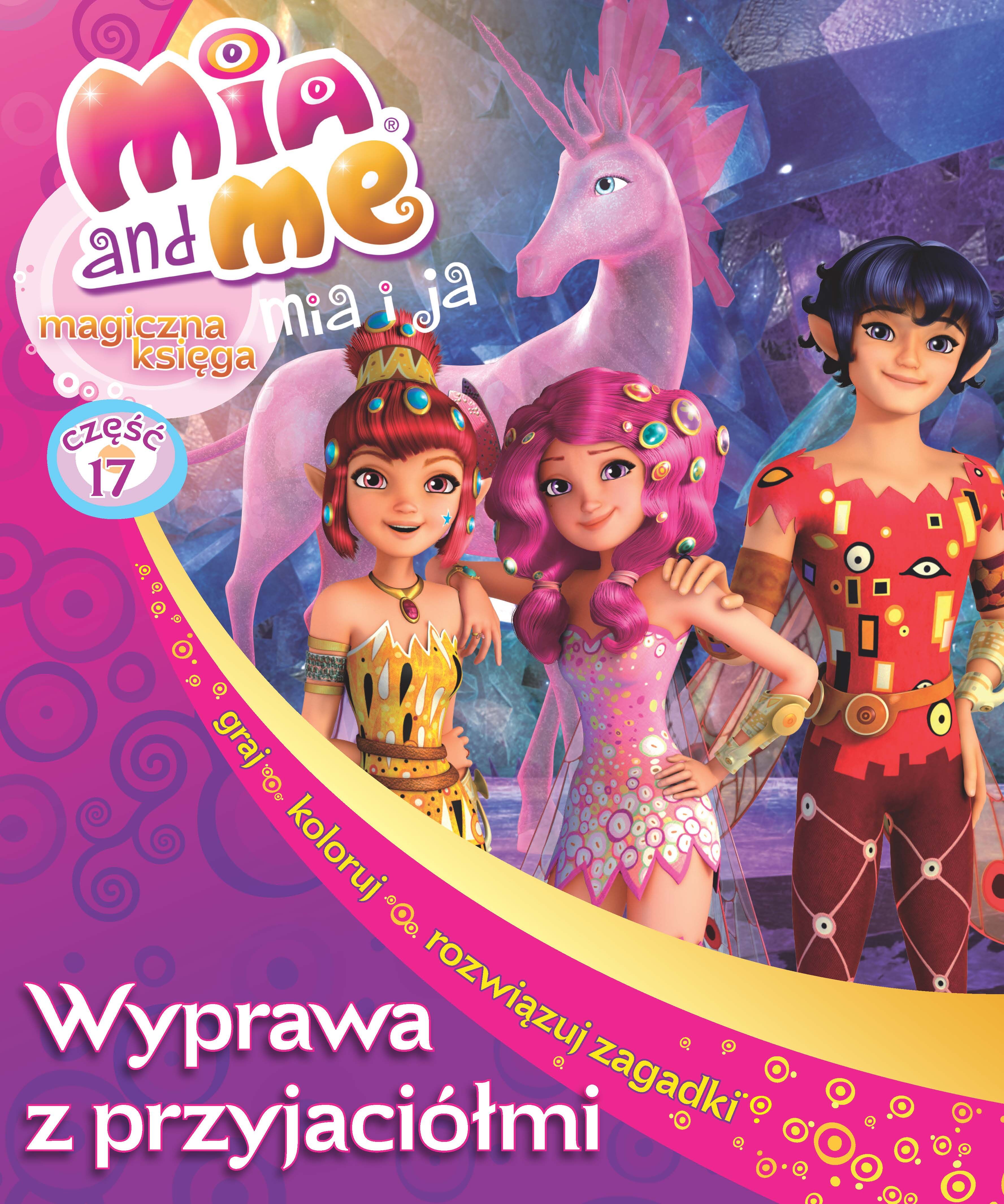 Mia i Ja. Magiczna Księga