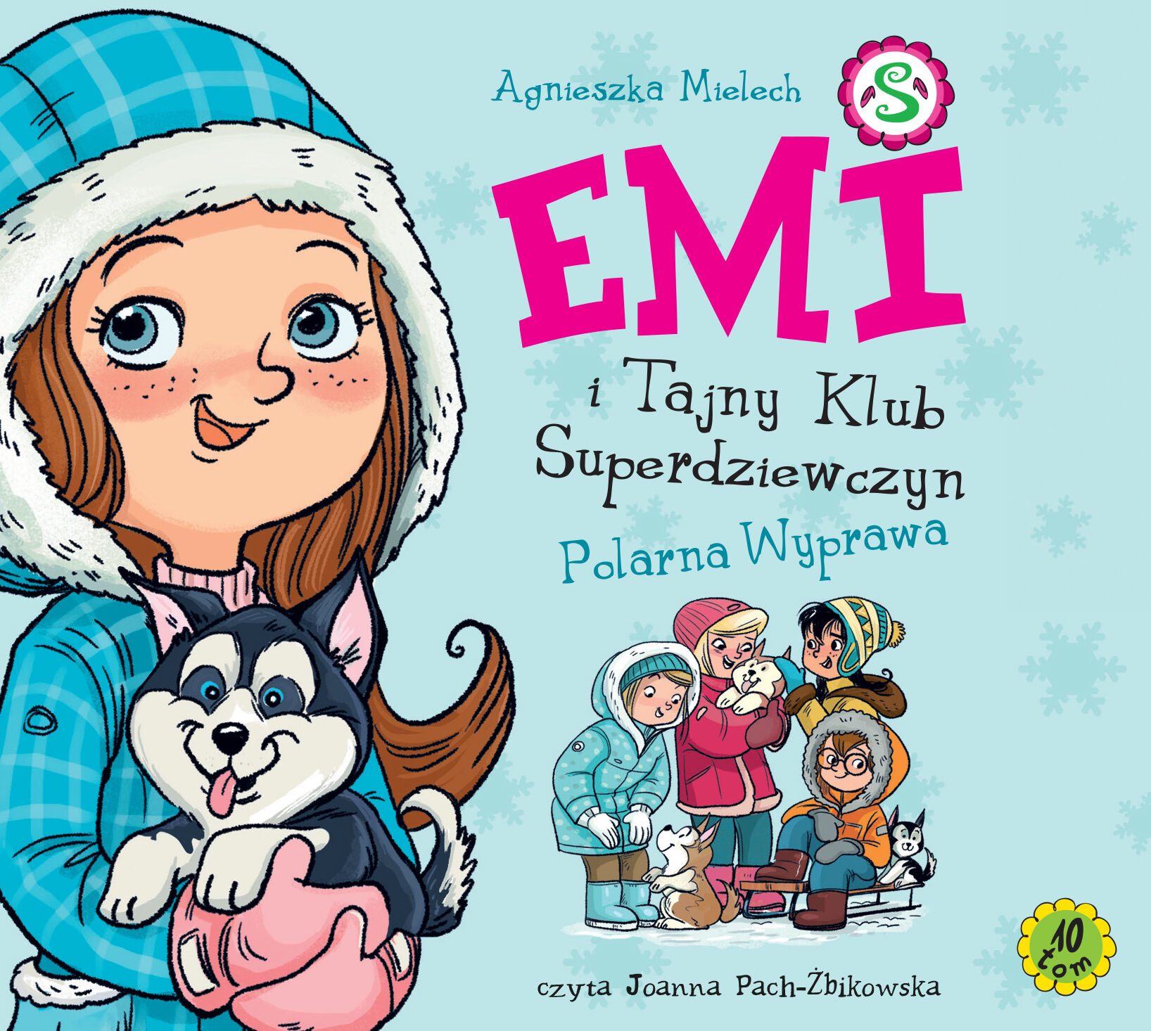 Emi i Tajny Klub Superdziewczyn. Tom 10. Polarna wyprawa (audiobook CD)
