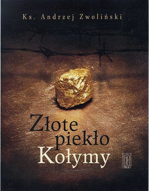 Złote piekło Kołymy