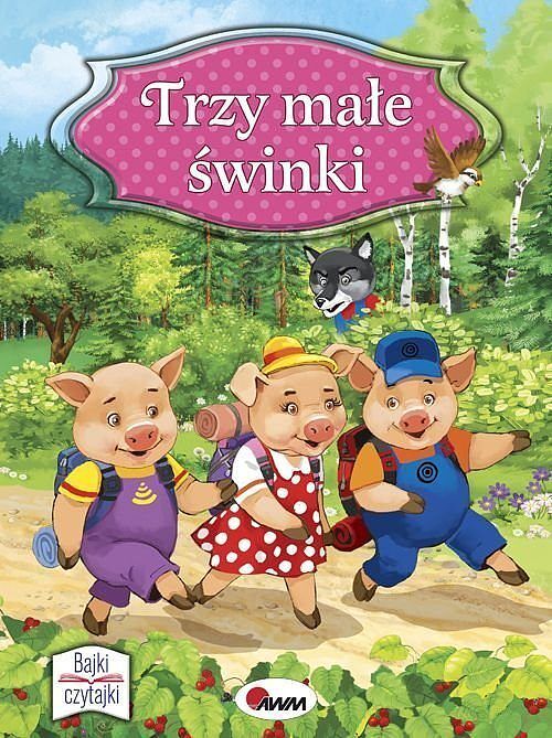 Trzy małe świnki Bajki czytajki