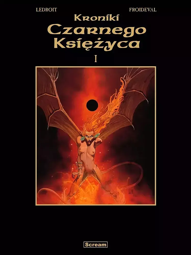 Kroniki czarnego księżyca tom 1 - (wyd. zbiorcze limitowane)