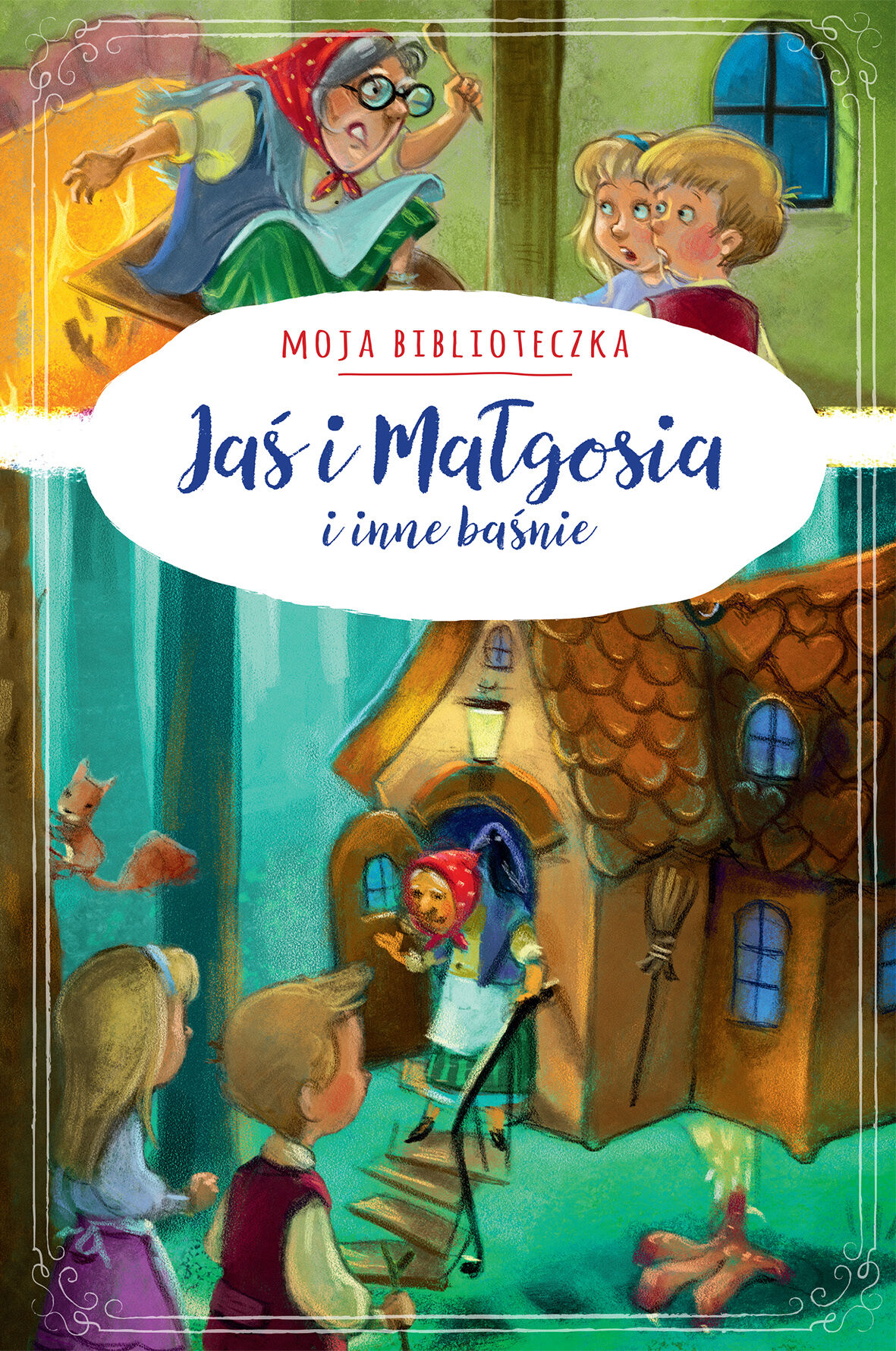 Jaś i Małgosia i inne baśnie