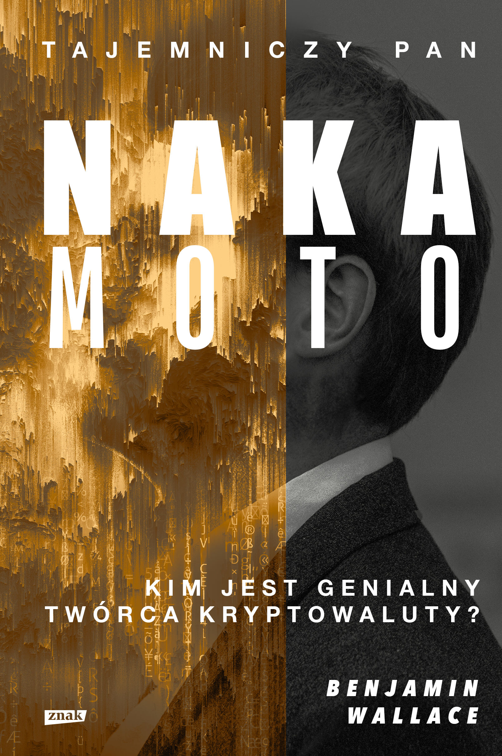 Tajemniczy pan Nakamoto. Kim jest genialny twórca kryptowaluty?