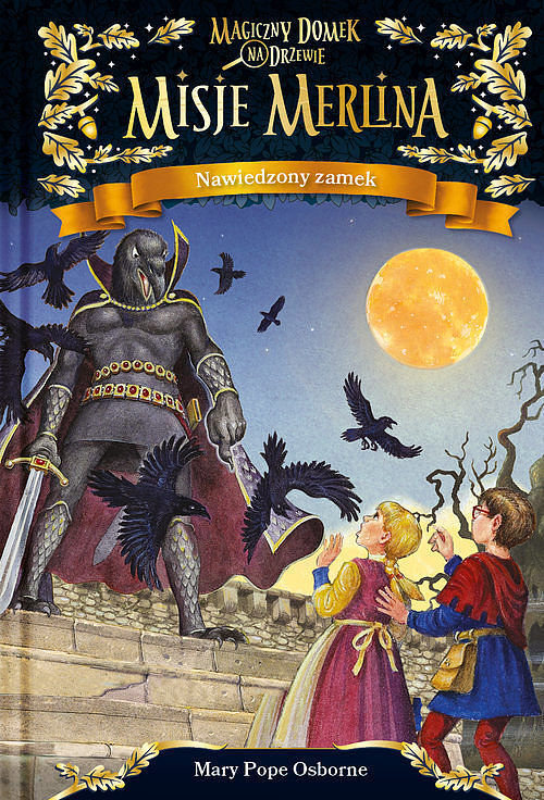 Nawiedzony zamek Misje Merlina 2 Magiczny domek na drzewie
