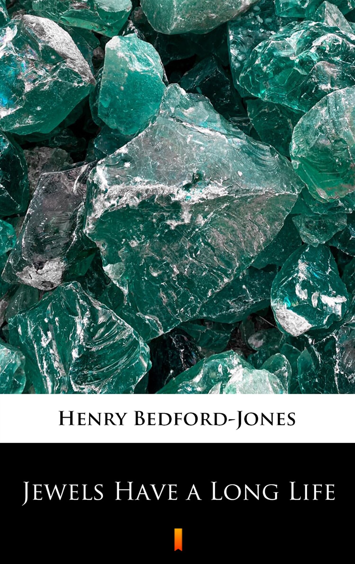 Jewels Have a Long Life (e-book)