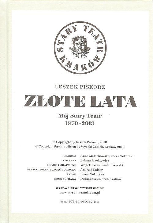 Złote lata Mój Stary Teatr 1970-2013