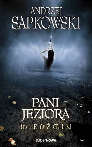 Wiedźmin #7. Pani Jeziora
