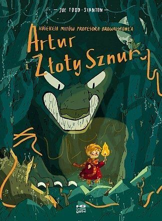 Kolekcja mitów profesora Brownstone’a - 01 - Artur i złoty sznur