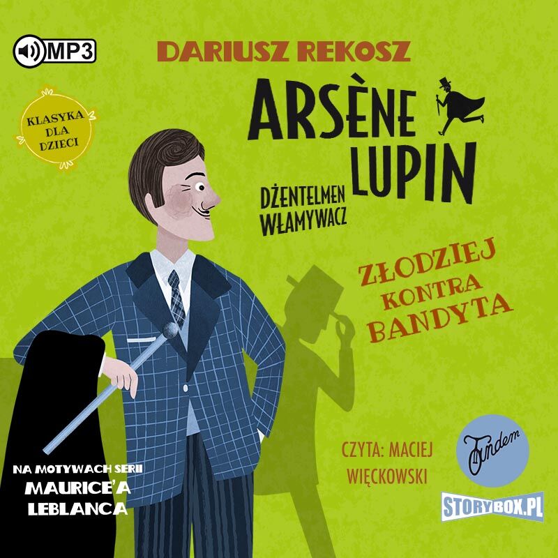 CD MP3 Złodziej kontra bandyta. Arsene Lupin dżentelmen włamywacz.  Tom 6